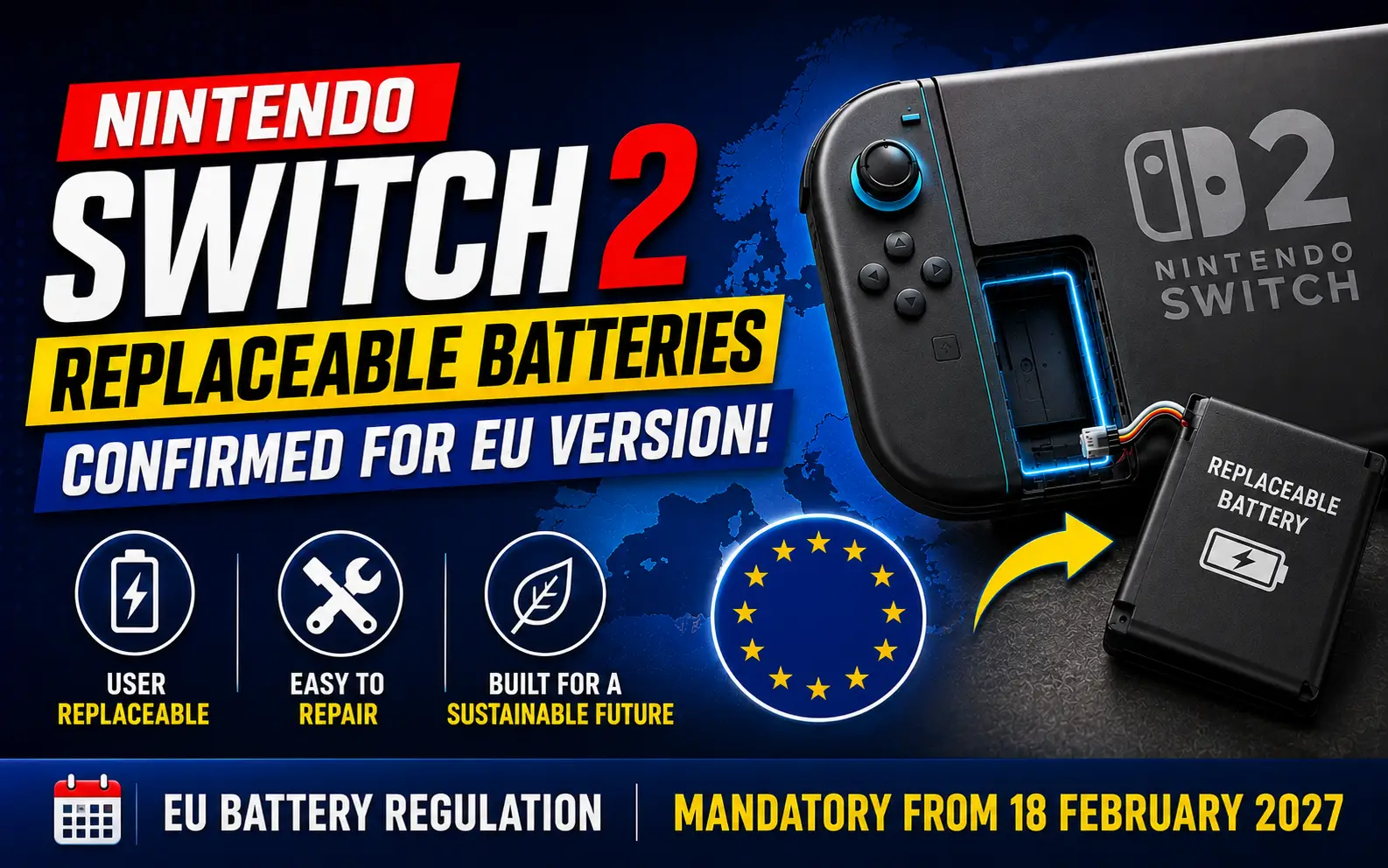 Nintendo Switch 2 EU Version to Feature Replaceable Batteries Under New Right-to-Repair Rules
